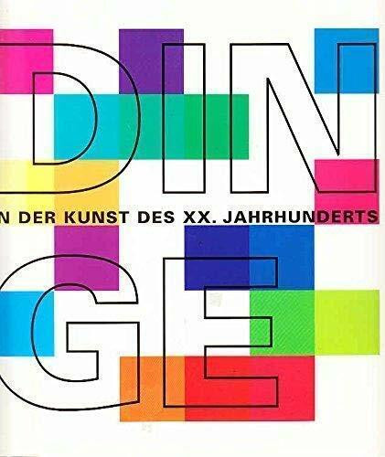 Dinge in der Kunst des XX. Jahrhunderts