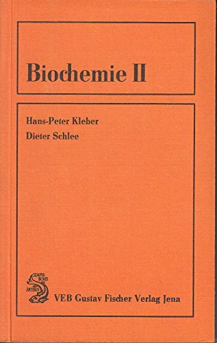 Biochemie. Teil II: Spezielle und angewandte Biochemie