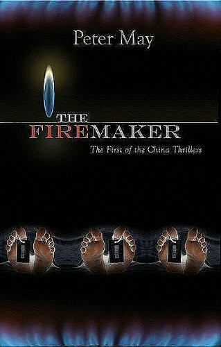 The Firemaker (A China Thriller)