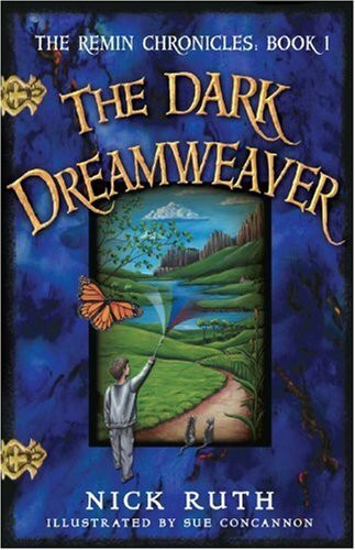 The Dark Dreamweaver (Chronicles of Remin, Band 1)