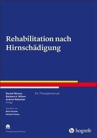 Rehabilitation nach Hirnschädigung