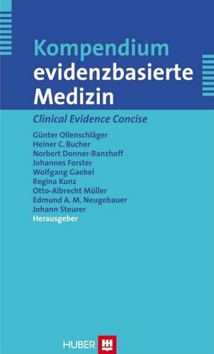 Kompendium evidenzbasierte Medizin: Deutschsprachige Ausgabe von 'Clinical Evidence Concise'