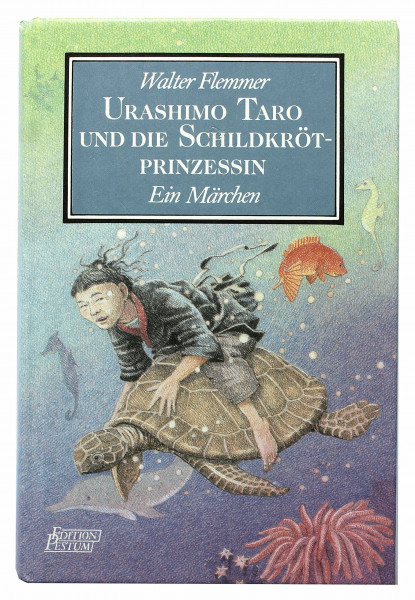 Urashimo Taro und die Schildkrötprinzessin: Ein Märchen