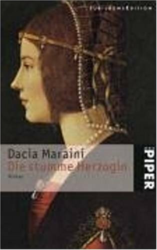 Die stumme Herzogin: Roman (Piper Taschenbuch)