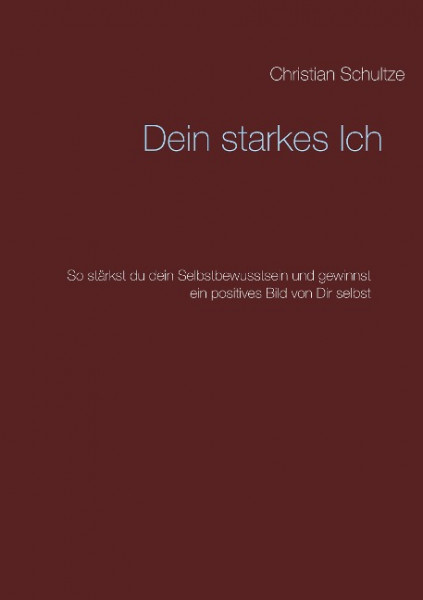 Dein starkes Ich