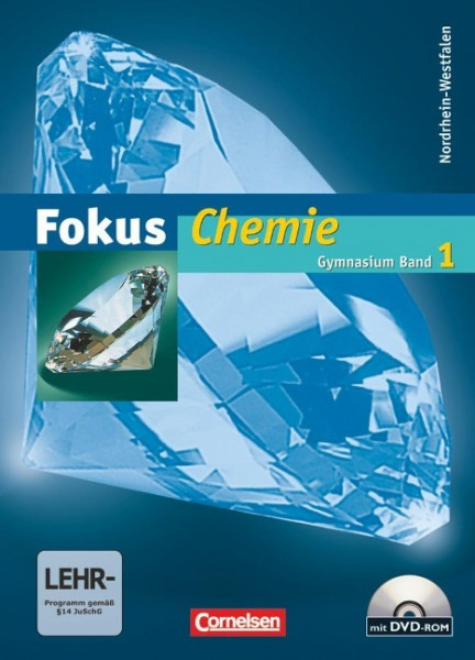 Fokus Chemie 1. Schülerbuch. Gymnasium Nordrhein-Westfalen
