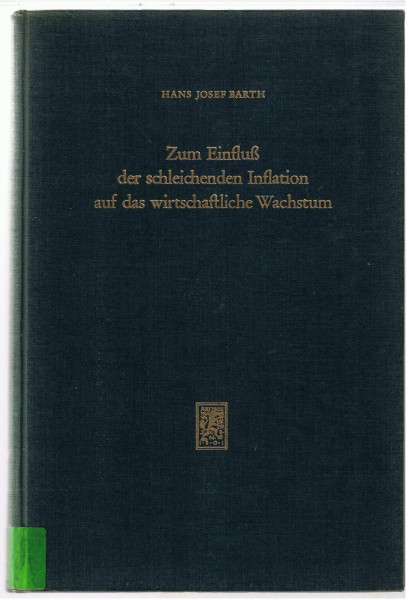 Zum Einfluss der schleichenden Inflation auf das wirtschaftliche Wachstum