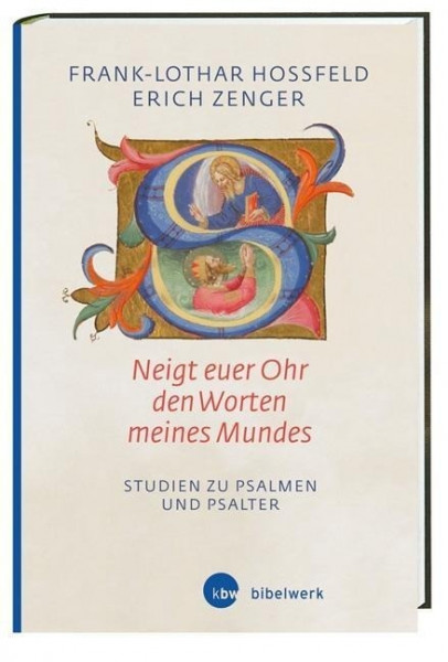 »Neigt euer Ohr den Worten meines Mundes« (Ps 78,1)