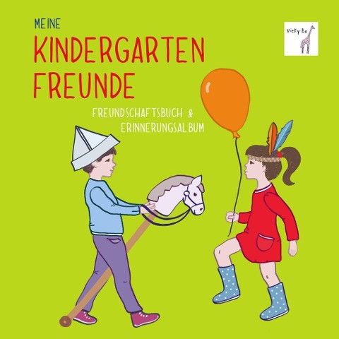 Vicky Bo's Kindergartenfreundebuch: Meine Kindergartenfreunde - Freundschaftsbuch & Erinnerungsalbum