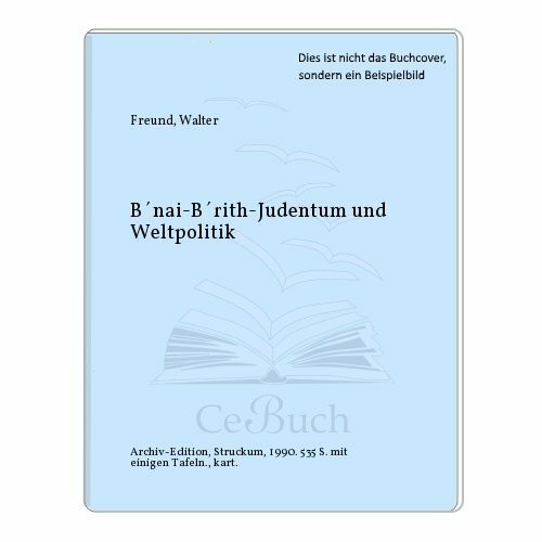 B'nai-B'rith-Judentum und Weltpolitik