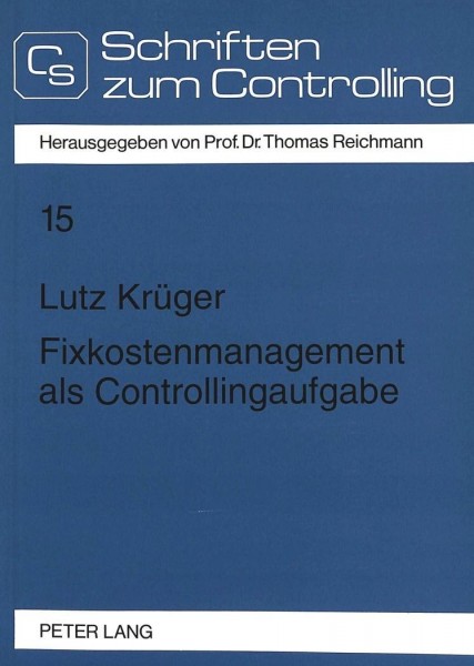 Fixkostenmanagement als Controllingaufgabe