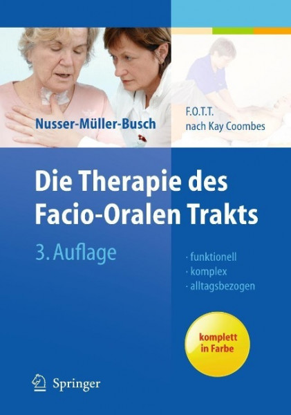 Die Therapie des Facio-Oralen Trakts