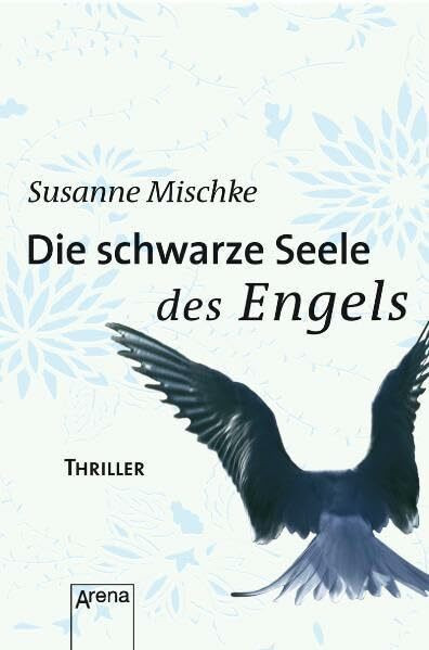 Die schwarze Seele des Engels: Thriller (Mini-Thriller)