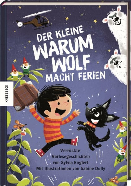 Der kleine Warumwolf macht Ferien: Verrückte Vorlesegeschichten von Sylvia Englert