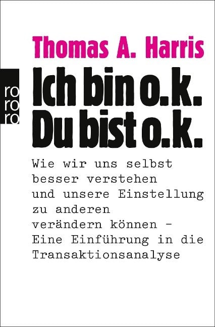 Ich bin o.k., Du bist o.k