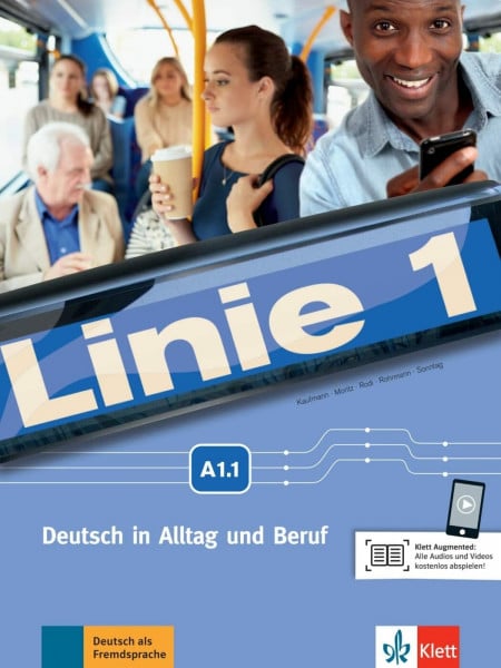 Línea 1 A1.1 Alemán en la vida cotidiana y en el trabajo. Curso y cuaderno de ejercicios con audios y vídeos (Línea 1 Alemán en la vida cotidiana y en ... (Linie 1: Deutsch in Alltag und Beruf)