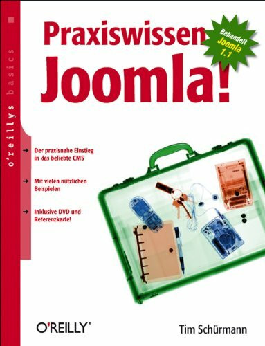 Praxiswissen Joomla!: Behandelt Joomla! 1.5