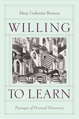 Willing To Learn: Passages Of Personal Discovery