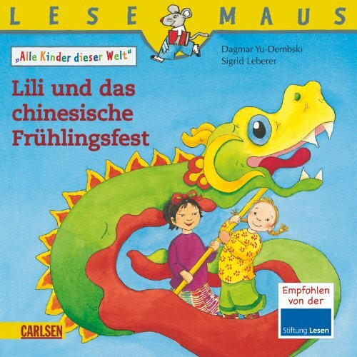 LESEMAUS, Band 193: Lili und das chinesische Frühlingsfest: Alle Kinder dieser Welt