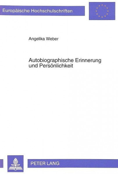 Autobiographische Erinnerung und Persönlichkeit