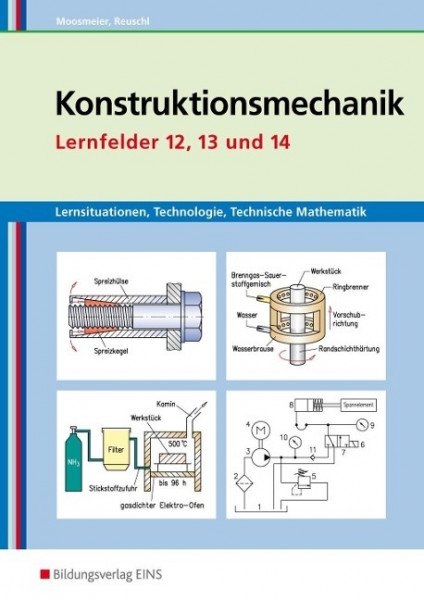 Lernsituationen, Technologie, Technische Mathematik Konstruktionsmechanik