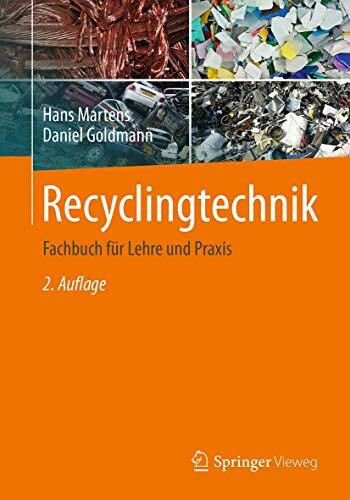 Recyclingtechnik: Fachbuch für Lehre und Praxis