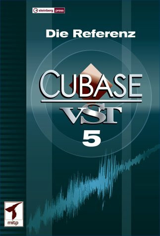 CUBASE VST 5 - Die Referenz