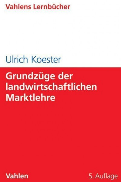 Grundzüge der landwirtschaftlichen Marktlehre