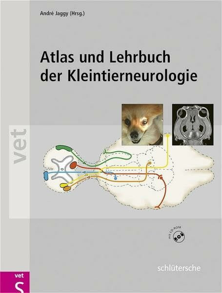 Atlas und Lehrbuch der Kleintierneurologie: Mit Filmsequenzen auf CD-ROM