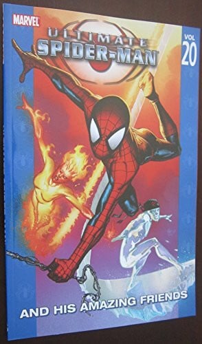 Ultimate Spider-Man - Volume 20: and His Amazing Friends (Ultimate Spider-man, 20, Band 20)