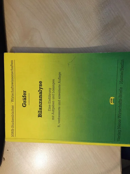Bilanzanalyse: Nach der neuen Rechnungslegung. Eine Einführung mit Aufgaben und Lösungen (NWB-Studienbücher - Wirtschaftswissenschaften)