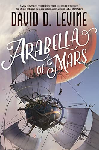 Arabella of Mars (The Adventures of Arabella Ashby, 1)