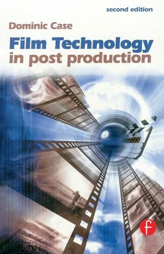 Film Technology in Post Production (Media Manuals)