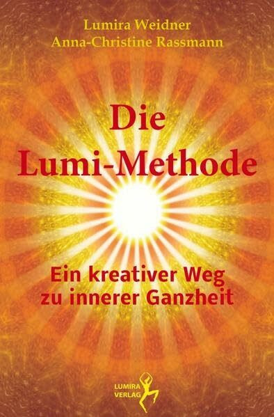 Die Lumi-Methode: Ein kreativer Weg zu innerer Ganzheit
