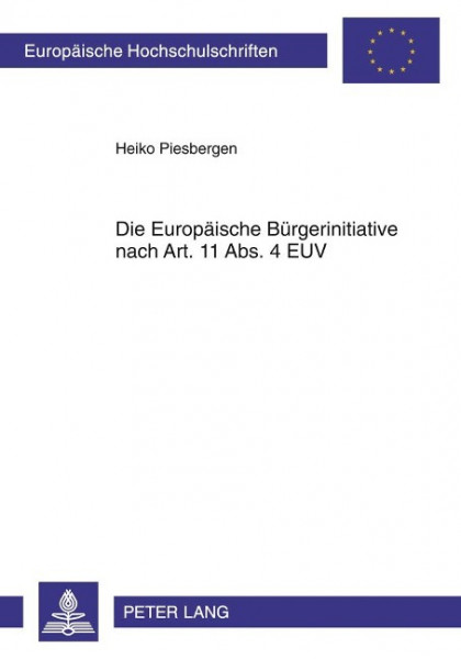 Die Europäische Bürgerinitiative nach Art. 11 Abs. 4 EUV