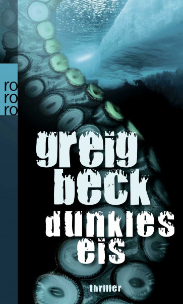 Dunkles Eis: Thriller. Deutsche Erstausgabe