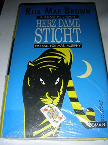 Herz Dame sticht: Ein Fall für Mrs. Murphy. Roman
