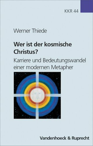 Wer ist der kosmische Christus?: Karriere und Bedeutungswandel einer modernen Methapher (Kirche - Konfession - Religion: Veröffentlichungen des ... Instituts des Evangelischen Bundes, Band 44)