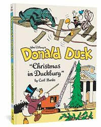 Walt Disney's Donald Duck "christmas in Duckburg": The Complete Carl Barks Disney Library Vol. 21