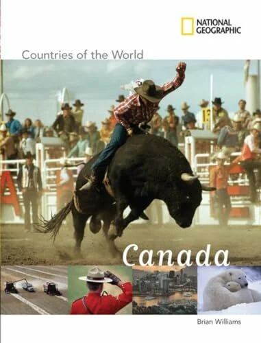 National Geographic Countries of the World: Canada National Geographic Countries of the World: Canada