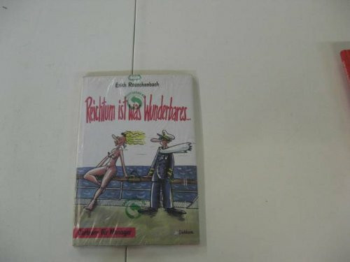 Reichtum ist was Wunderbares: Cartoons für Manager