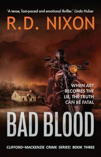 Bad Blood: The third gripping thriller in a stunning new Scottish private investigator series (The Clifford-Mackenzie Crime Series, Band 3)