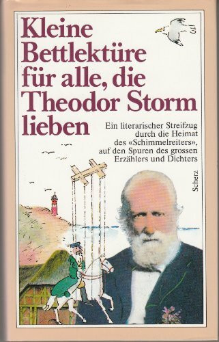 Kleine Bettlektüre für alle, die Theodor Storm lieben