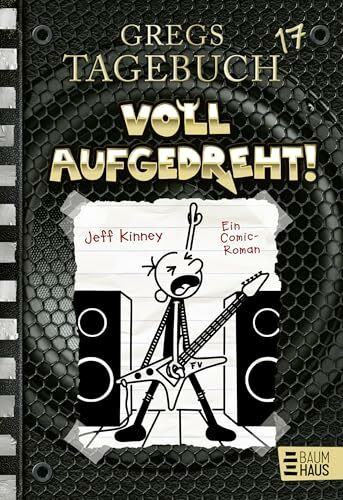 Gregs Tagebuch 17 - Voll aufgedreht!