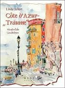 Côte d'Azur-"Träume": Wunderliche Geschichten