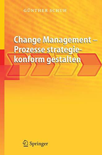 Change Management - Prozesse strategiekonform gestalten (German Edition)