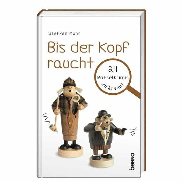Bis der Kopf raucht: 24 Rätselkrimis im Advent