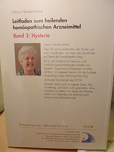 Hysterie: Leitfaden zum heilenden homöopathischen Mittel (Leitfaden zum heilenden homöopathischen Arzneimittel, Band 2)