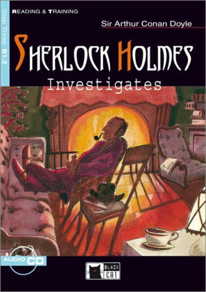 Sherlock Holmes Investigates - Buch mit Audio-CD: Three Stories of Detection. Text in Engl. (Black Cat Reading & Training - Elementary - Step 3 / Einsprachig)