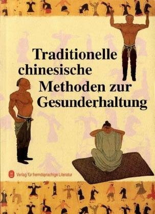 Tradtionelle chinesische Methoden zur Gesunderhaltung